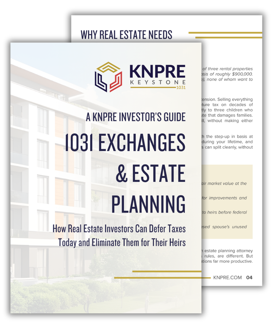 KNPRE 1031 Exchanges & Estate Planning Mockup v3 KNPRE 1031 Exchanges & Estate Planning Mockup v3